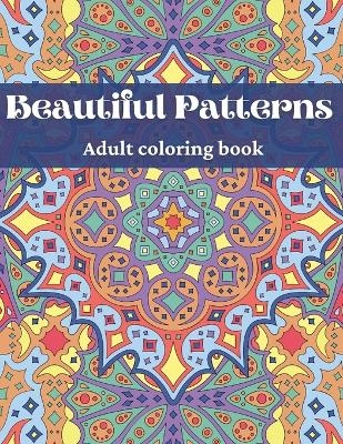 Beautiful Patterns, Adult Coloring Book - Andjima Yala