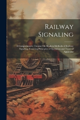 Railway Signaling -  Anonymous