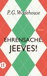 Ehrensache, Jeeves! -  P. G. Wodehouse