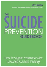 The Suicide Prevention Guidebook - Hibbins, Joy