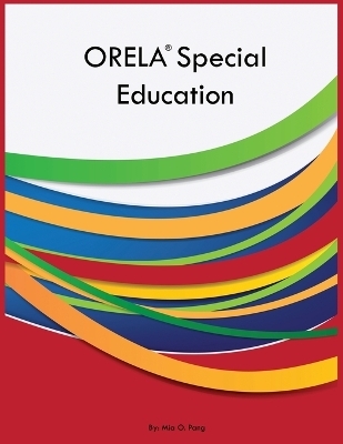 ORELA Special Education - Mia O Pang