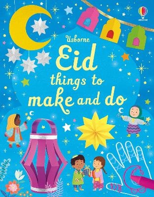 Eid things to make and do - Kate Nolan