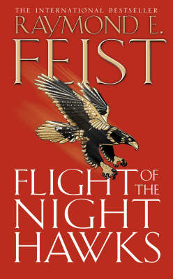 Flight of the Night Hawks -  Raymond E. Feist