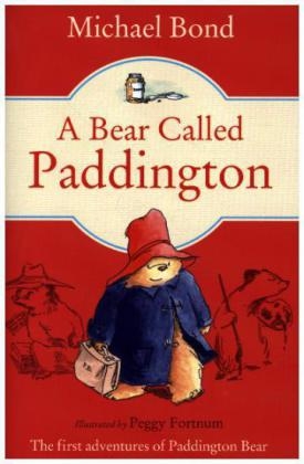 Bear Called Paddington -  Michael Bond