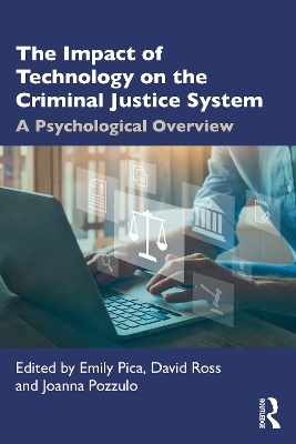 The Impact of Technology on the Criminal Justice System - 