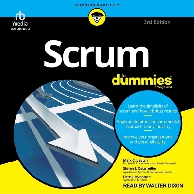 Scrum for Dummies, 3rd Edition - Steven J Ostermiller, Mark C Layton