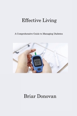 Effective Living - Briar Donovan