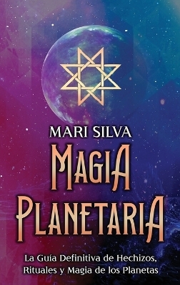 Magia Planetaria - Mari Silva