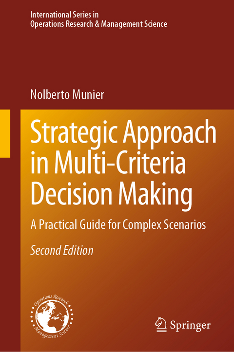 Strategic Approach in Multi-Criteria Decision Making - Nolberto Munier