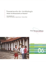 Trauminseln der Archäologie - 