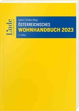 Österreichisches Wohnhandbuch 2023 - Amann, Wolfgang; Gutheil-Knopp-Kirchwald, Gerlinde; Pech, Michael; Puchebner, Helmut; Schwetz, Wolfgang; Sommer, Andreas; Struber, Christian; Weinrauch, Roland; Zenz, Christian; Amann, Wolfgang; Struber, Christian