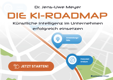 Die KI-Roadmap - Jens-Uwe Meyer