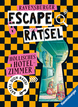 Ravensburger Escape Rätsel: Höllisches Hotelzimmer - Rätselbuch ab 8 Jahre - Für Escape Room-Fans - Anne Scheller