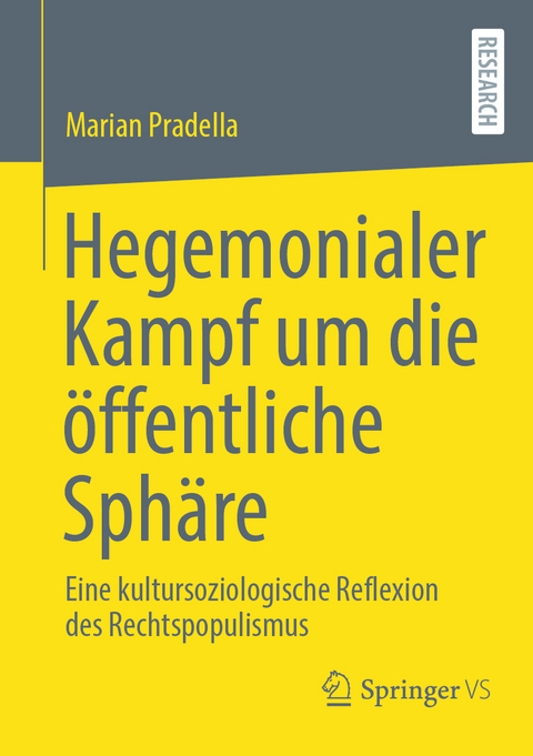 Hegemonialer Kampf um die öffentliche Sphäre - Marian Pradella