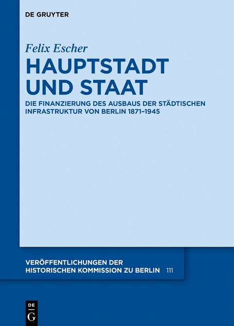 Hauptstadt und Staat - Felix Escher