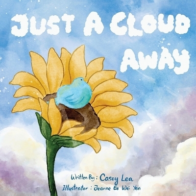 Just a Cloud Away - Casey Lea