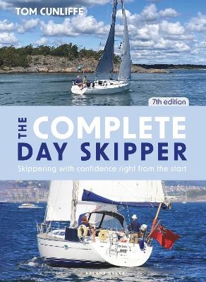 The Complete Day Skipper 7th edition - Tom Cunliffe