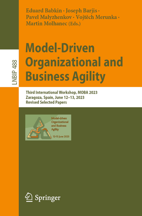 Model-Driven Organizational and Business Agility - 