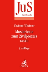 Mustertexte zum Zivilprozess Band II - Clemens Theimer, Anette Theimer