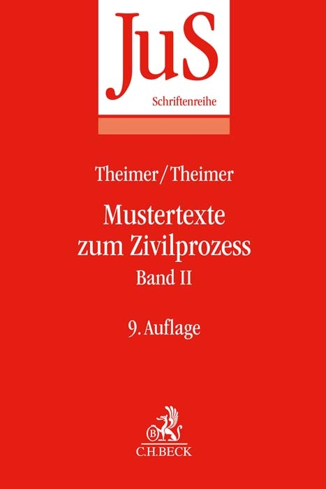 Mustertexte zum Zivilprozess Band II - Clemens Theimer, Anette Theimer