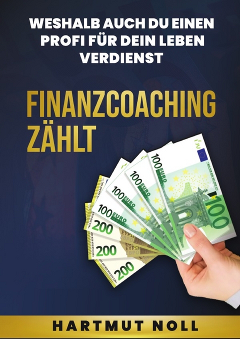 Finanzcoaching zählt - Hartmut Noll