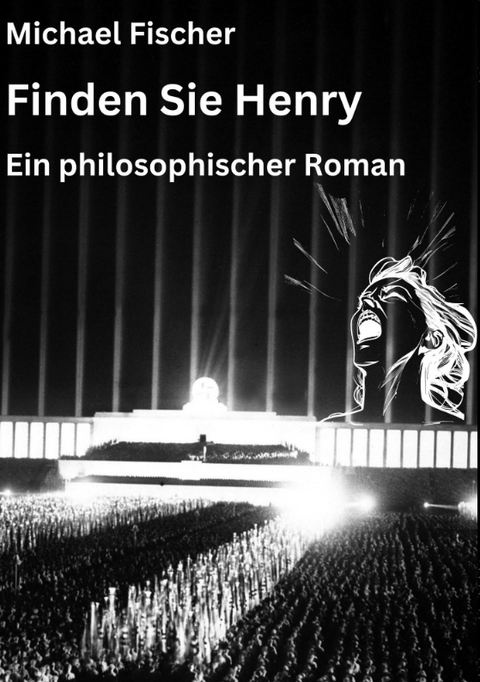 Finden Sie Henry - Michael Fischer