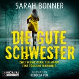 Die gute Schwester - Sarah Bonner