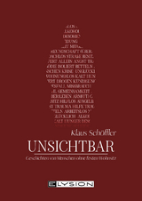 Unsichtbar - Klaus Schöffler