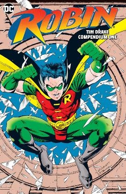 Robin: Tim Drake Compendium Book One - Chuck Dixon, Tom Lyle