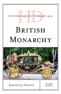 Historical Dictionary of the British Monarchy - Kenneth J. Panton