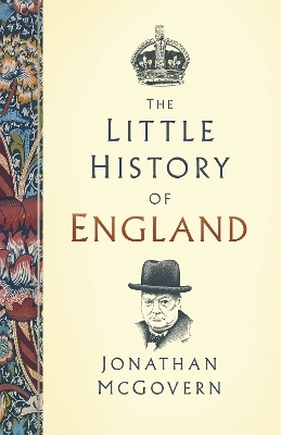 The Little History of England - Jonathan McGovern