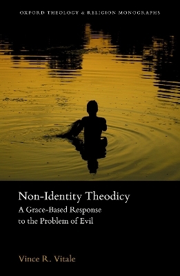 Non-Identity Theodicy - Vince R. Vitale