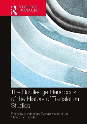 The Routledge Handbook of the History of Translation Studies - 