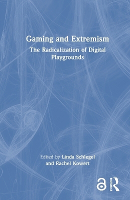 Gaming and Extremism - 