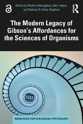 The Modern Legacy of Gibson's Affordances for the Sciences of Organisms - 