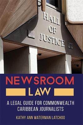 Newsroom Law - Kathy Ann Waterman Latchoo