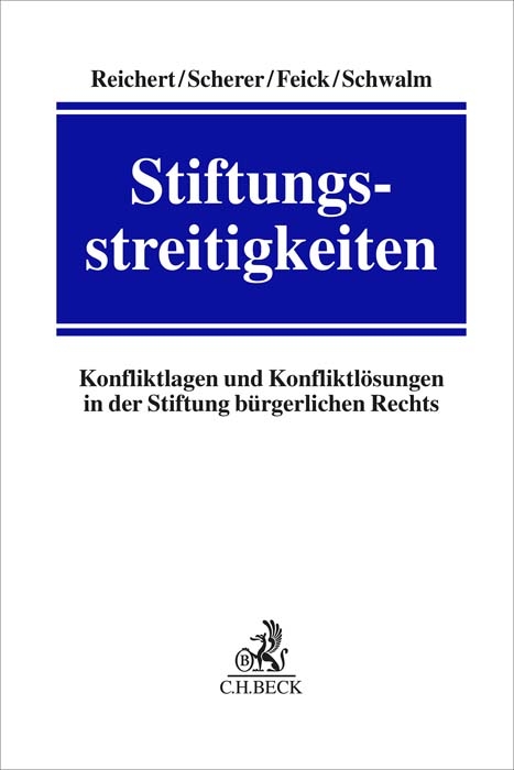 Stiftungsstreitigkeiten - Jochem Reichert, Stephan Scherer, Martin Feick, Julian Schwalm