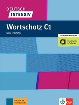 Deutsch intensiv Wortschatz C1 - Arwen Dammann