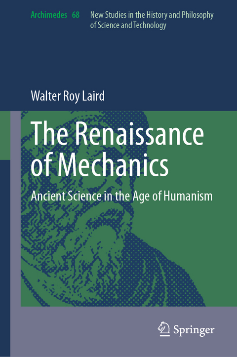 The Renaissance of Mechanics - Walter Roy Laird