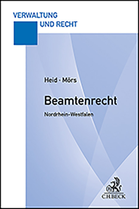 Beamtenrecht NRW - Daniela A. Heid, Norbert Mörs