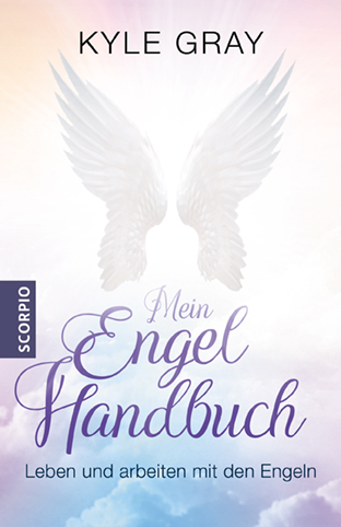 Mein Engel Handbuch - Kyle Gray