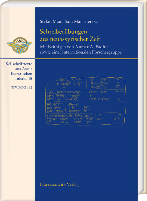 Schreiberübungen aus neuassyrischer Zeit - Stefan M. Maul, Sara Manasterska