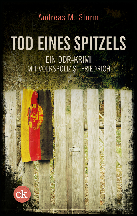 Tod eines Spitzels - Andreas M. Sturm