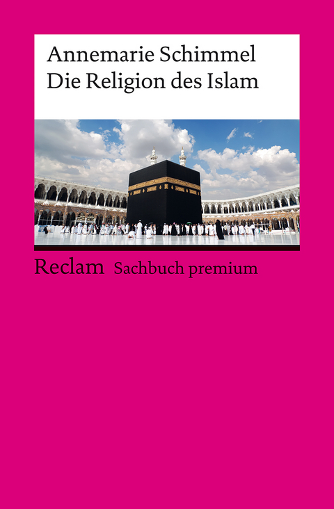 Die Religion des Islam - Annemarie Schimmel