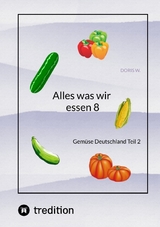 Alles was wir essen 8 - Doris W.