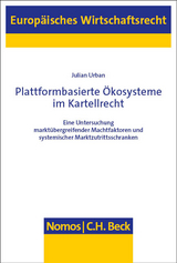 Plattformbasierte Ökosysteme im Kartellrecht - Julian Urban