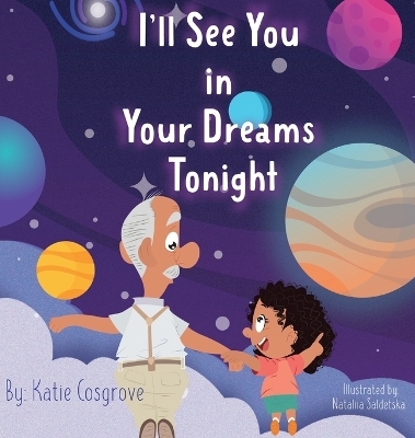 I'll See You in Your Dreams Tonight - Katie Cogrove