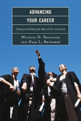 Advancing Your Career - Michael Brubaker, Dale Brubaker