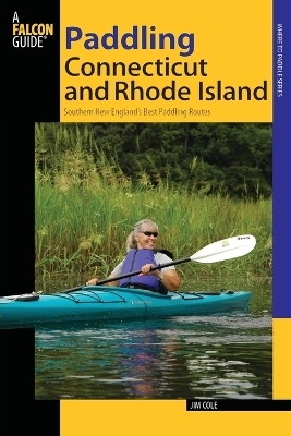 Paddling Connecticut and Rhode Island - Jim Cole