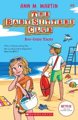 The Babysitters Club #8: Boy-Crazed Stacey (b&w) - Ann M. Martin